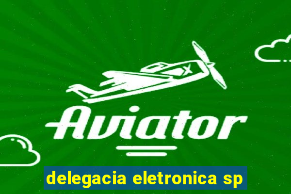 delegacia eletronica sp